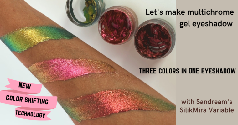 Let’s make multi-chrome (3 colors in 1), gel eyeshadow